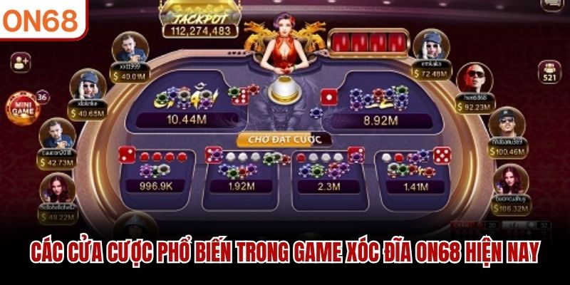 Các cửa cược phổ biến trong game Xóc Đĩa ON68 hiện nay
