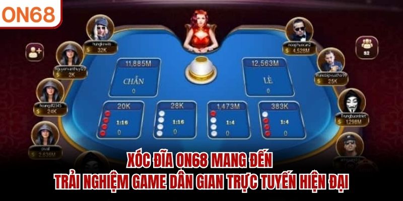 Xóc Đĩa ON68 mang đến trải nghiệm game dân gian trực tuyến hiện đại